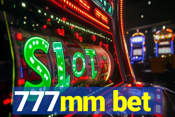 777mm bet